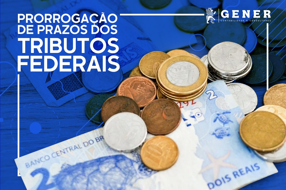 Prorrogação de prazos para recolhimento de tributos Federais