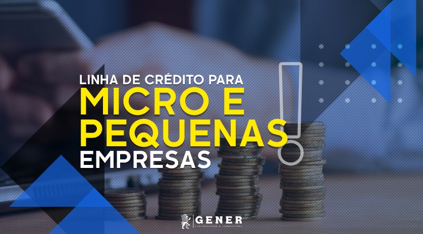 Linha de Crédito Especial para Micro e Pequenas Empresas